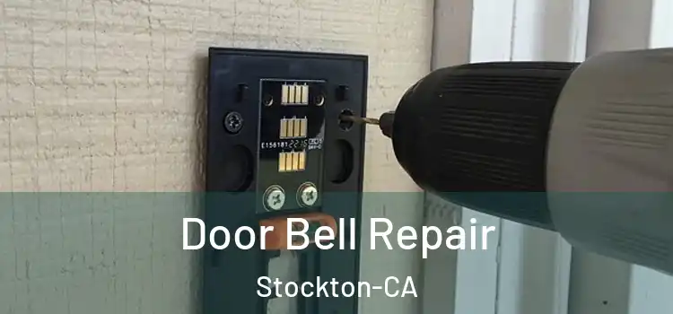 Door Bell Repair Stockton-CA