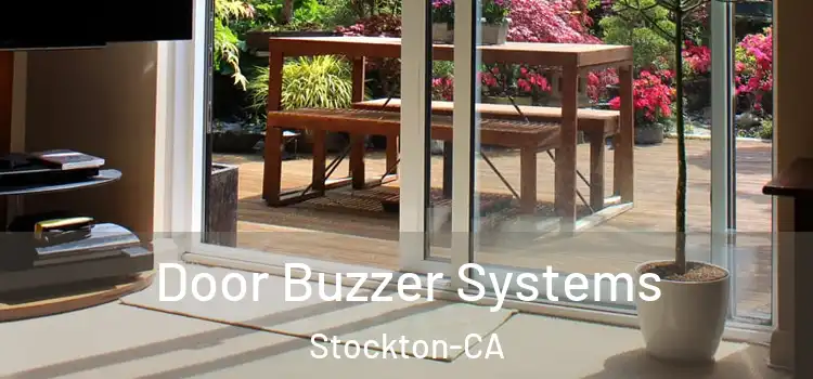 Door Buzzer Systems Stockton-CA