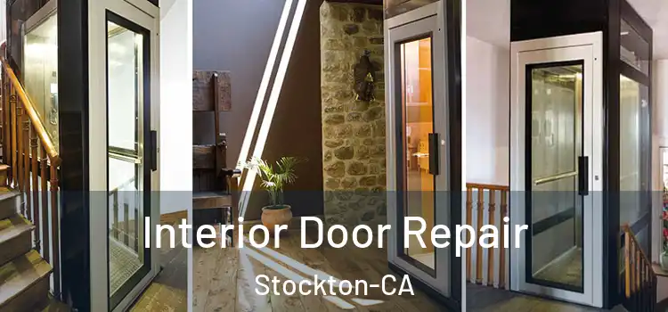 Interior Door Repair Stockton-CA